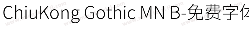 ChiuKong Gothic MN B字体转换